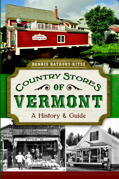 Country Stores of Vermont: