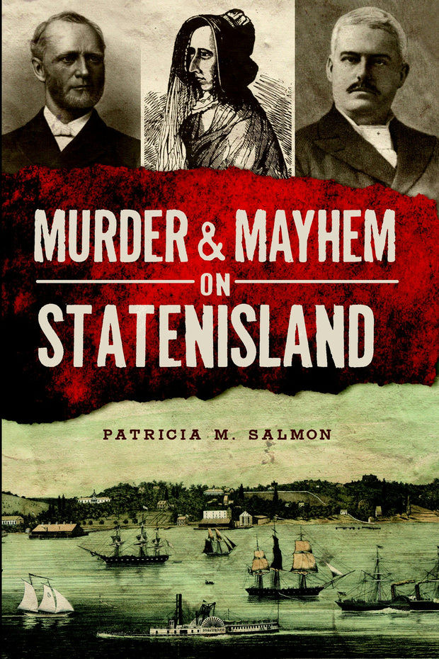 Murder and Mayhem on Staten Island