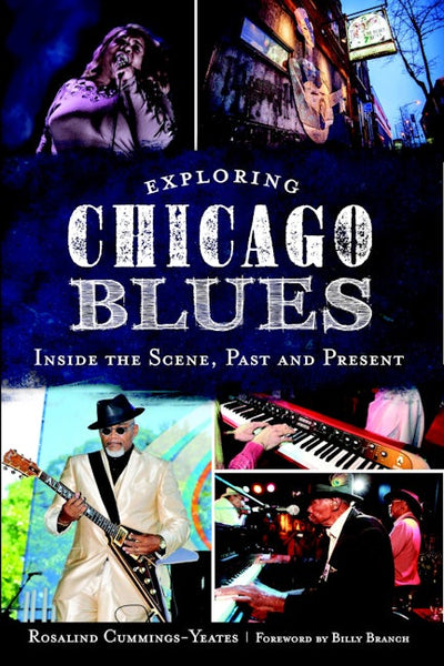 Exploring Chicago Blues, Illinois: Rosalind Cummings-Yeates