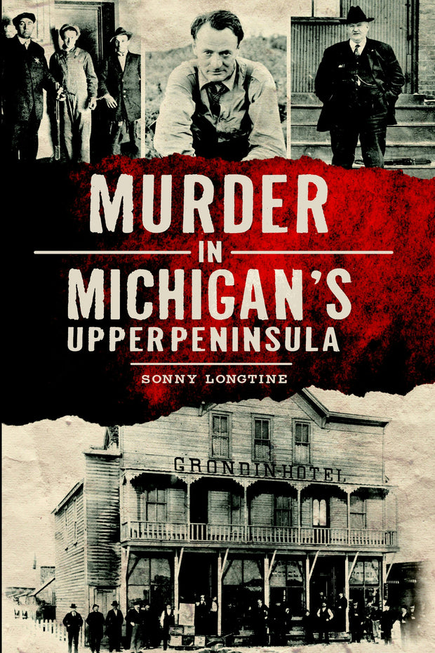 Murder in Michigan's Upper Peninsula