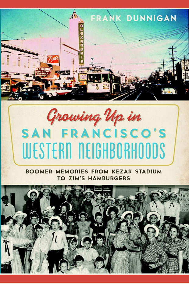 Cover image for Growing Up in San Francisco's Western Neighborhoods, isbn: 9781626193840