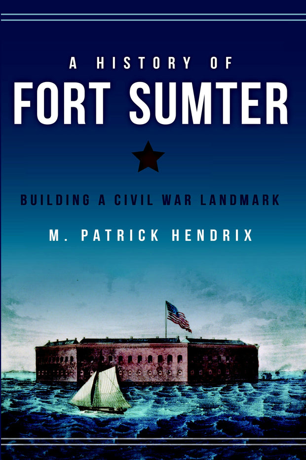 A History of Fort Sumter