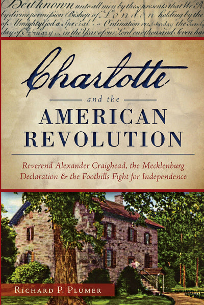 Charlotte and the American Revolution:
