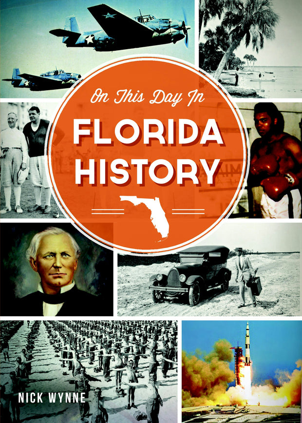 Cover image for On This Day in Florida History, isbn: 9781626196469