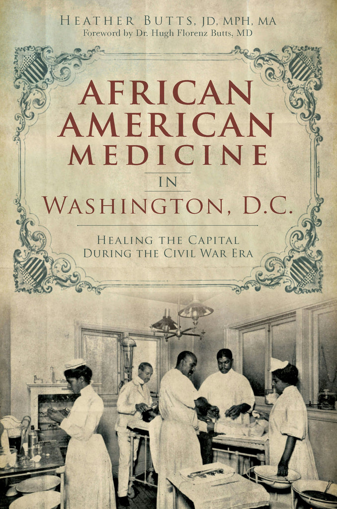African American Medicine in Washington, D.C., District of
