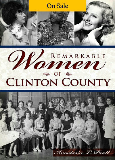 Remarkable Women of Clinton County