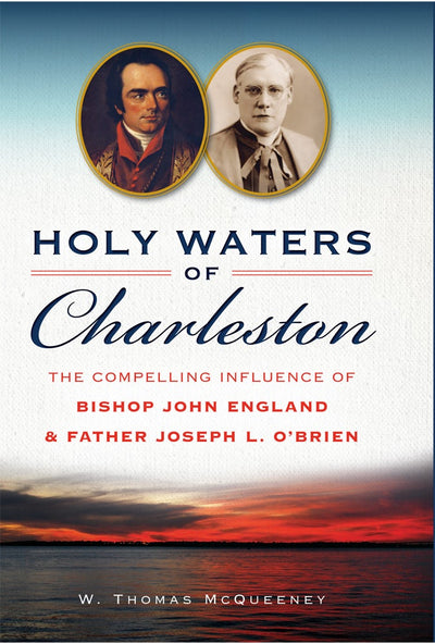Holy Waters of Charleston