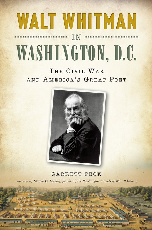 Walt Whitman in Washington, D.C.: