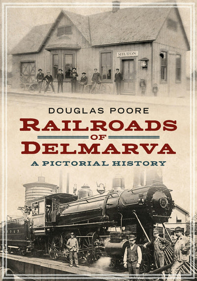 Railroads of Delmarva