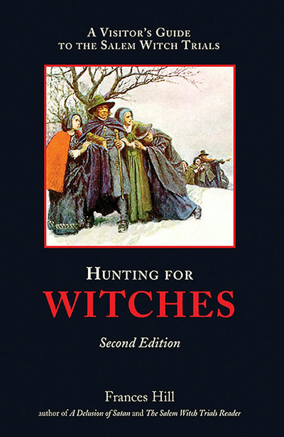 Cover image for Hunting for Witches, Second Edition, isbn: 9781641941143