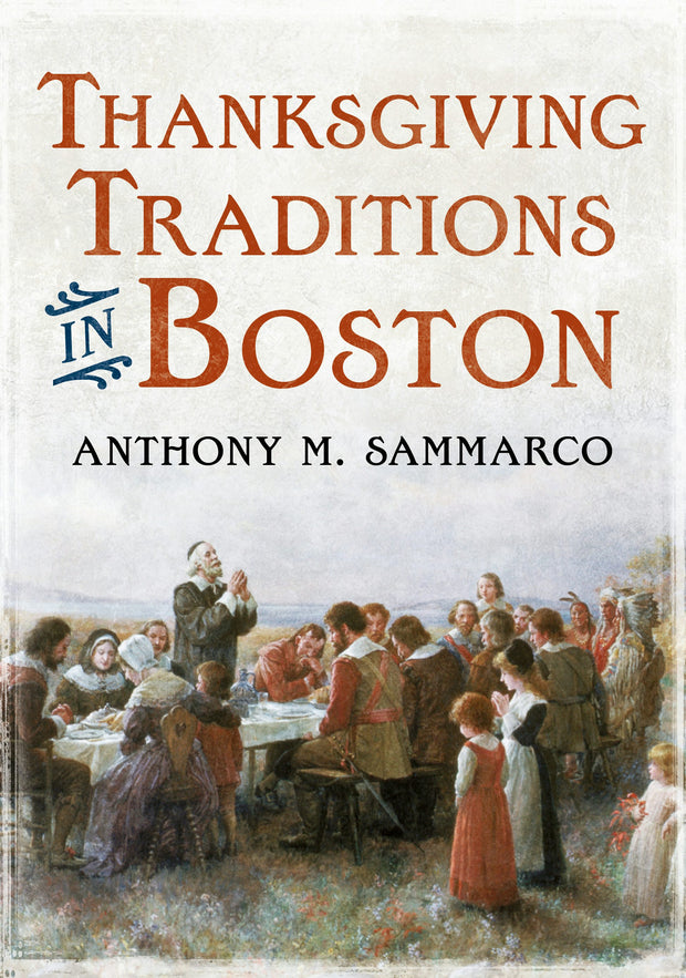 Thanksgiving Traditions in Boston