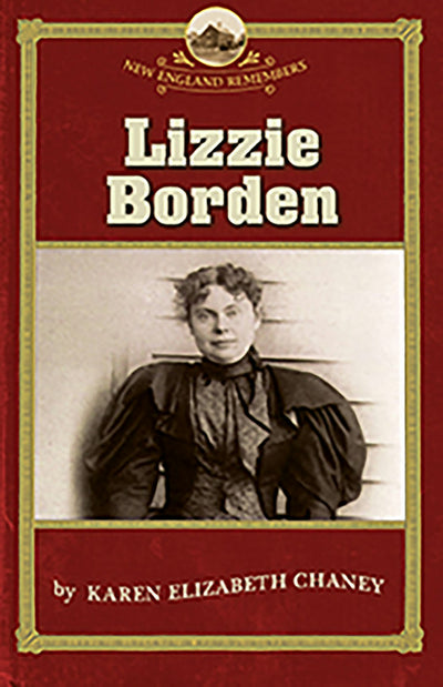Lizzie Borden book cover showing a vintage portrait on a burgundy background with a gold frame