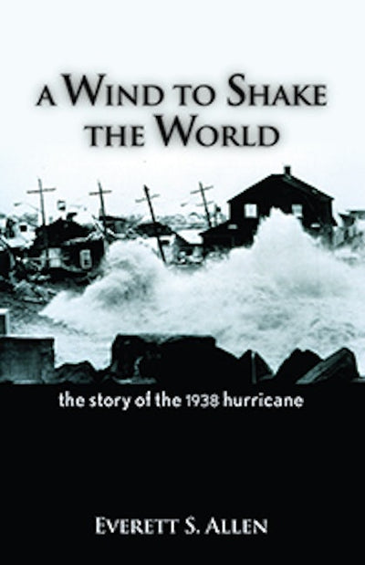 A Wind to Shake the World book cover depicting the 1938 hurricane devastation