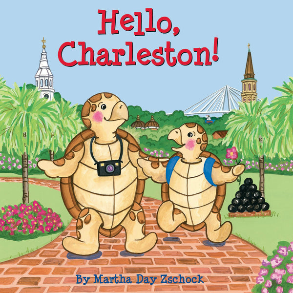 Hello, Charleston!, South Carolina: Martha Day Zschock