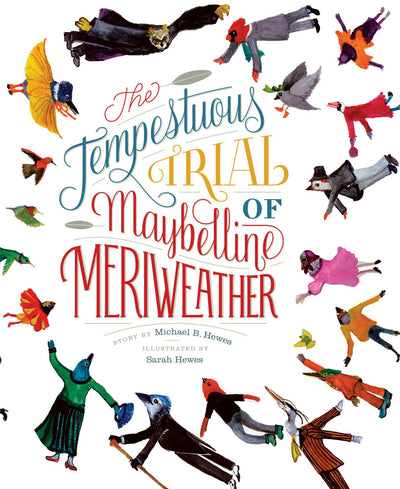 Cover image for The Tempestuous Trial of Maybelline Meriweather, isbn: 9781941879191