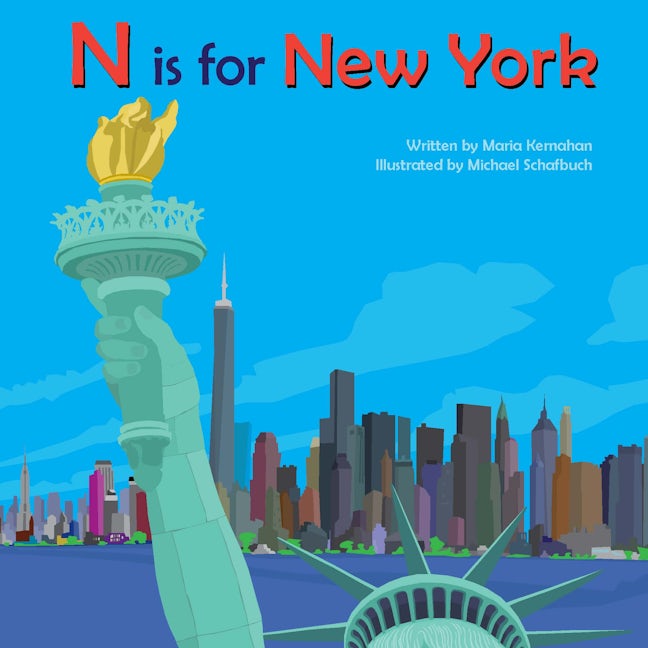 N is for New York: Maria Kernahan: 9781942402299: Alphabet Cities