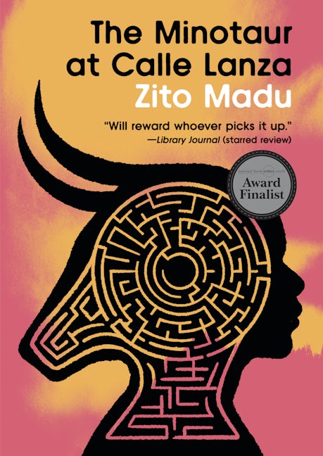 The Minotaur at Calle Lanza: Zito Madu: 9781953368669: Paperback