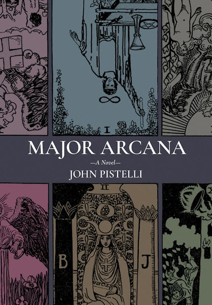 Major Arcana: John Pistelli: 9781953368928: Paperback – Arcadia