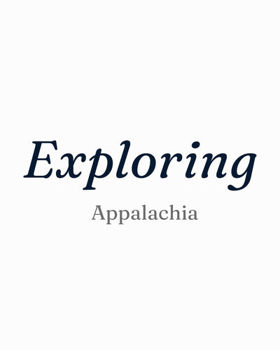 Exploring Appalachia